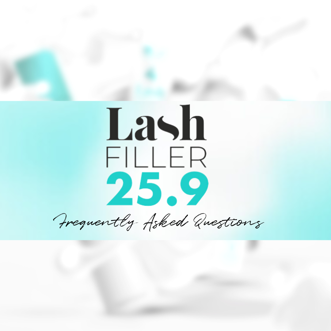 NEW Lash Filler 25.9 Frequently Asked Questions