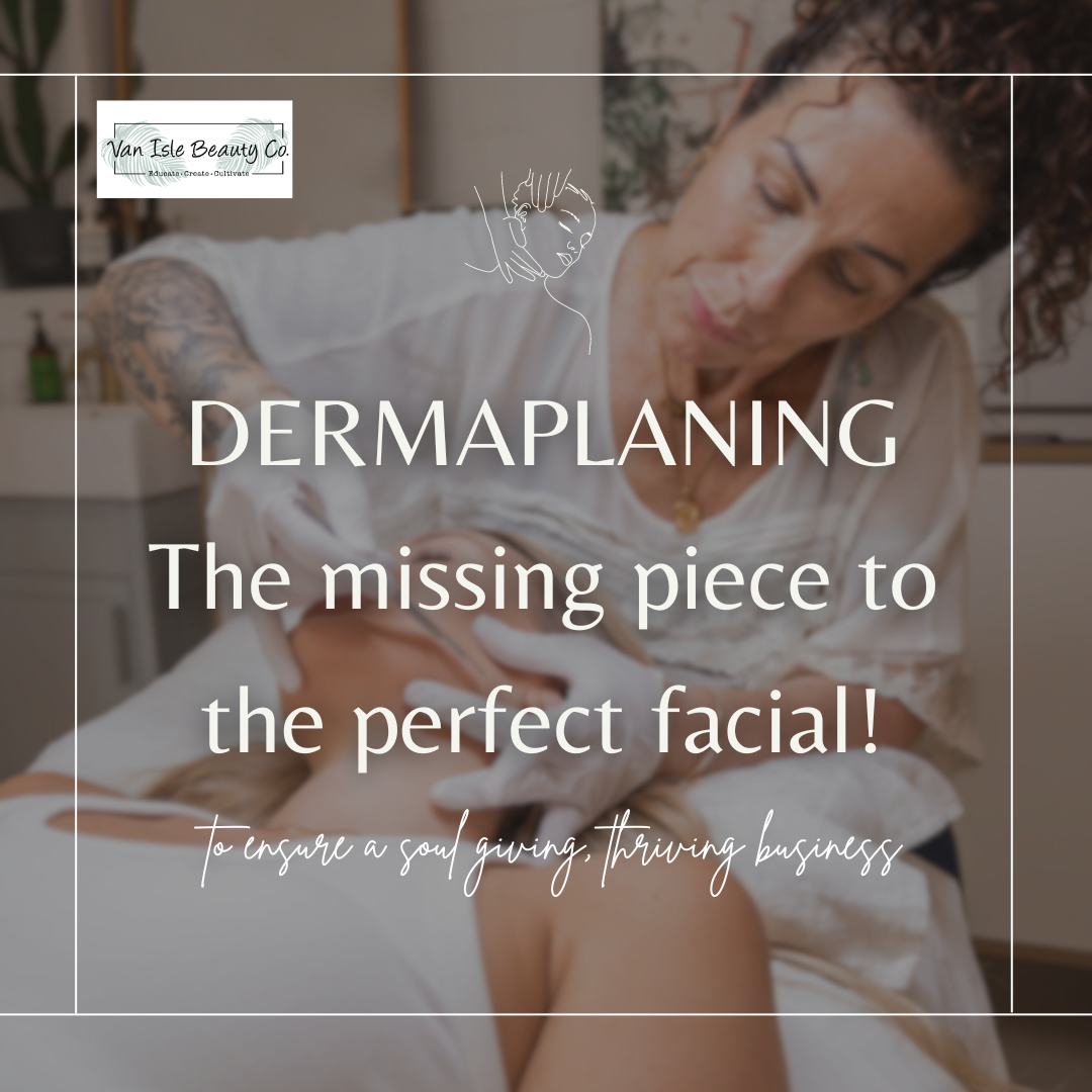 Dermaplaning: The Missing Piece to the Perfect Facial