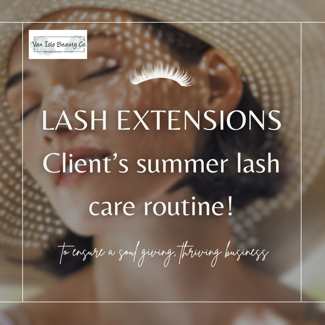 Your Client's Summer Lash Care