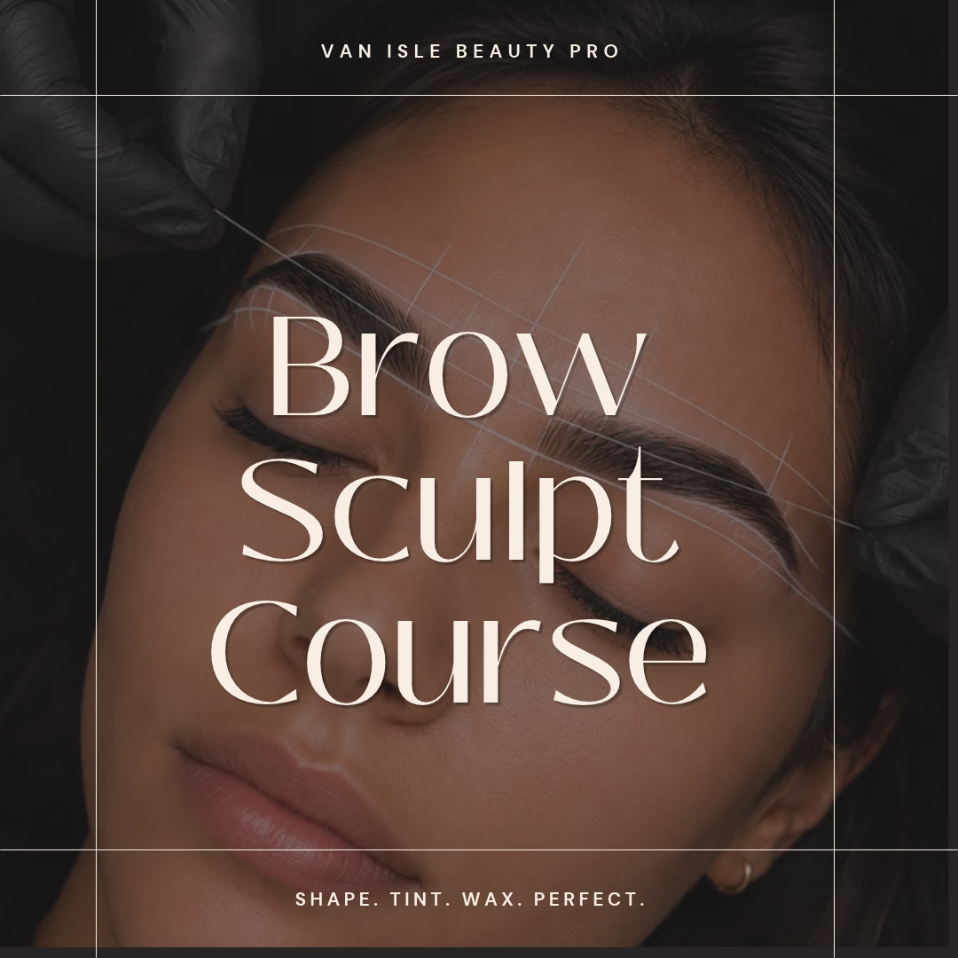 IN-PERSON Brow<em> Sculpt & Tint</em> Course $699 w/kit
