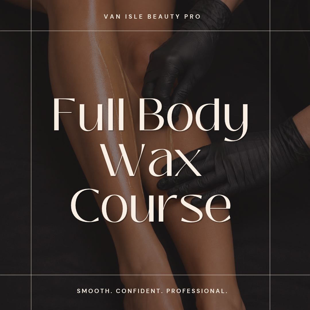 Full Body Waxing Course | Hands-On Training